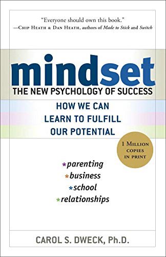 Carol Dweck Mindset: The New Psychology of Success